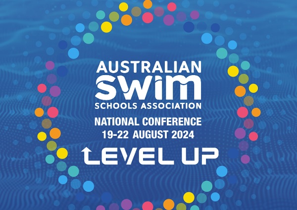 Australian Swim Schools Association 2024 National Conference to invite delegates to ‘Level Up’