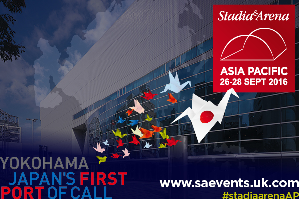 Stadia & Arena Asia Pacific 2016 heads to Yokohama