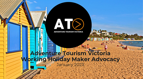 Adventure Tourism Victoria calls on Victorian Government to change conditions for ‘Working Holiday Makers’ visas