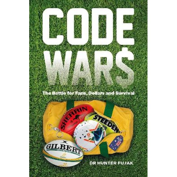 New book explores the ‘Code Wars’ in Australia’s football market