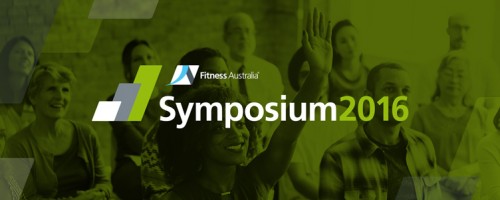 Fitness Australia’s Symposium 2016 to showcase the best of the industry