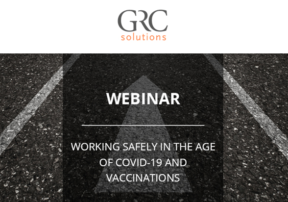 GRC Solutions to deliver free webinar on considerations for mandating staff vaccinations