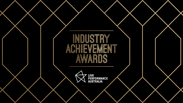 Live Performance Australia announces presentation of 2020 Helpmann Industry Achievement Awards