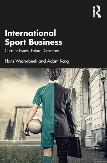 Key issues in global sport assessed in new book from leading sport management educators