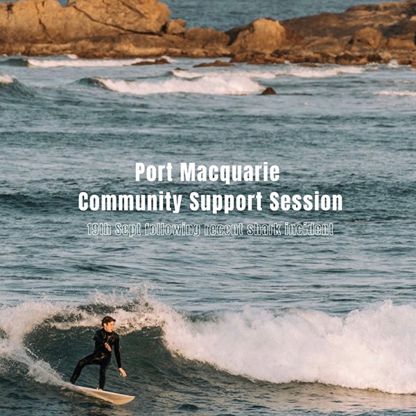 Organisations to host community support session in Port Macquarie following Shark Incident