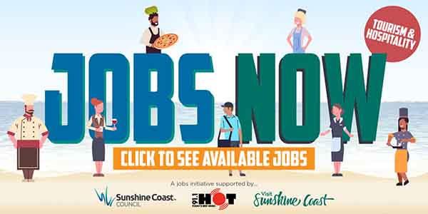 Sunshine Coast partnerships promote new JOBS NOW campaign for tourism and hospitality sector