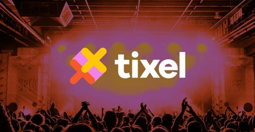 Tixel receives capital investment from renowned music and entertainment businesses