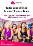 TeamUp releases guide to help fitness facilities appeal to four generations